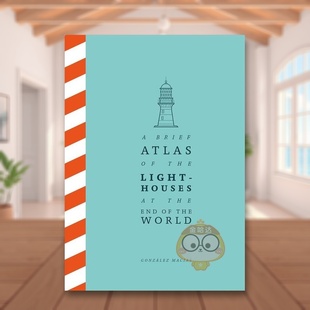 金融时报2023最佳旅行图书英文旅行进口原版 E书 Atlas 预售 世界尽头灯塔简图集 书精装 外版 Lighthouses the Brief