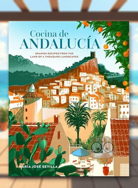 【预售】安达卢西亚美食英文餐饮进口原版外版书精装14岁以上Cocina de Andalucia Maria Jose Sevilla Ryland Peters&Small书籍图