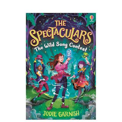 【预售】精彩纷呈： 狂歌比赛 The Spectaculars: The Wild Song Contest 原版英文儿童章节书