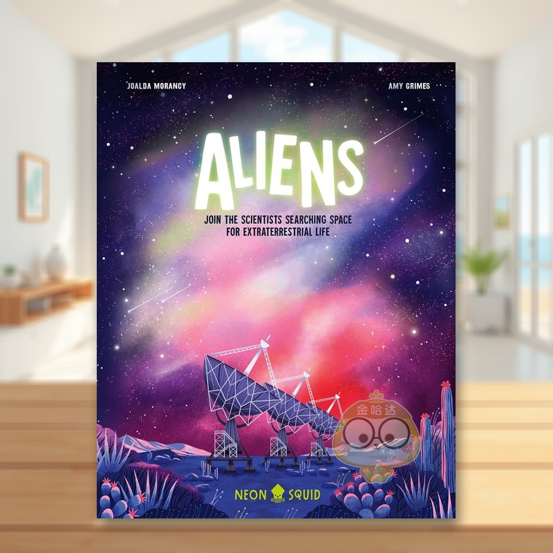 【现货】外星人Aliens英文儿童绘本知识百科6-9岁精装Joalda Morancy  Amy Grimes进口原版书Neon Squid684492534书籍图书外版正版