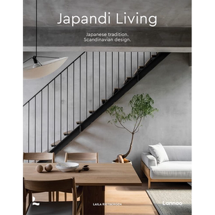 【预售】Japandi风格:日式侘寂&北欧极简 Japandi Living:Japanese Tradition Scandinavian Design英文原版家居装饰室内设计书籍
