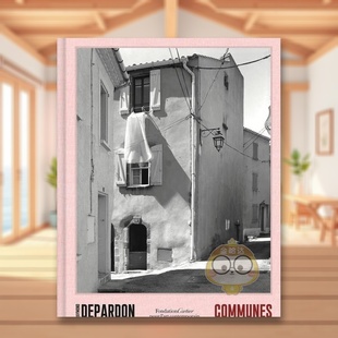 【预售】雷蒙·德帕顿:社区英文摄影摄影师专辑进口原版外版书精装Raymond Depardon,：Communes Raymond Depardon Fondation Ca书