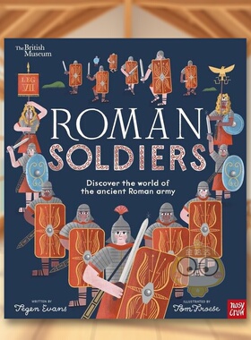 【预售】大英博物馆罗马士兵British Museum Roman Soldiers英文儿童绘本IP系列6-9岁精装进口原版书Tegen Evans Nosy Crow UK书籍
