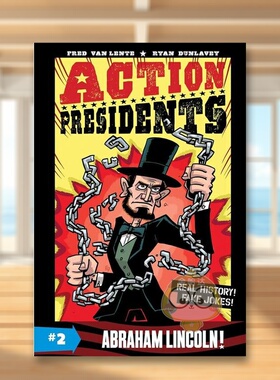 【现货】行动总统2:亚伯拉罕·林肯!英文儿童分阶阅读进口原版书Action Presidents 2: Abraham Lincoln! Van Lente著HarperA书籍