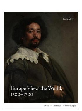 【预售】【北境之光】欧洲眼中的世界（1500-1700） Europe Views the World  1500-1700 原版英文艺术画册画集