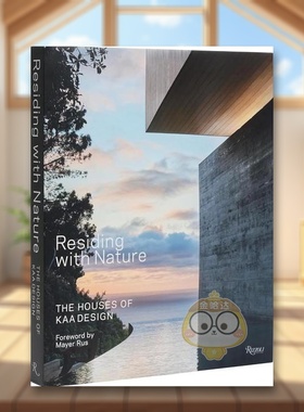 【预售】与自然共居KAA Design作品南加州大平层Residing with Nature??The Houses of KAA Design英文建筑设计建筑师工作室精原版