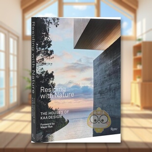 【预售】与自然共居KAA Design作品南加州大平层Residing with Nature??The Houses of KAA Design英文建筑设计建筑师工作室精原版