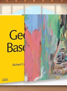 【预售】【T&H】乔治巴塞利兹解构记忆英文艺术外国美术当代进口原版书精装Georg Baselitz:Deconstructing Memory Richard Calv书