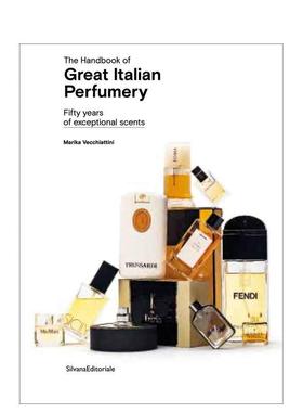 【预售】意大利伟大香水手册：五十年非凡香氛 The Handbook of Great Italian Perfumery  原版英文时尚进口书籍图书外版正版