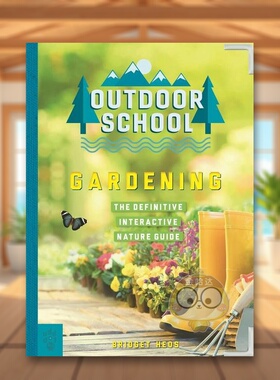 【预售】园艺英文青少年读物进口原版书平装【Outdoor School】Gardening Bridget Heos; John D Dawson Odd Dot书籍图书外版正版