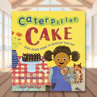 一天Caterpillar Goodfellow Matt 现货 毛毛虫蛋糕朗读诗歌照亮你 Brighten Read Cake Day英文诗歌精装 Aloud Your Poems