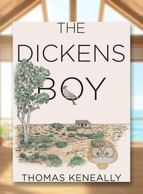 【现货】狄更斯家的男孩The Dickens Boy英文小说平装Thomas Keneally进口原版书Sceptre0书籍图书外版正版