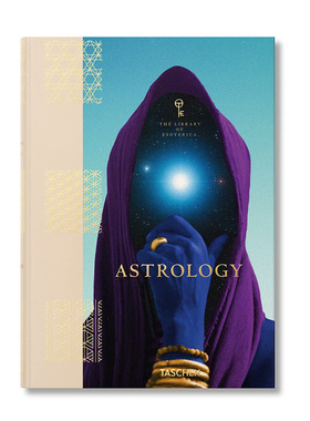 【现货】【秘传图书馆】占星术 英文原版 Astrology 原始天文学神秘古老艺术图像历史图册Taschen精装进口艺术画册书籍