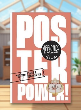 【现货】海报的力量Poster Power法文艺术绘本Teresa Sdralevich3-6岁精装Les Grandes Personnes进口原版书936358书籍图书外版正