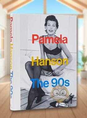 【预售】帕梅拉·汉森：九十年代光影 Pamela Hanson: The '90s 原版英文摄影作品集进口书籍图书外版正版