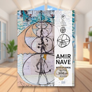 【预售】阿米尔·纳维:约旦河畔的莫哈拉米亚 Amir Nave : Moharamia in The Jordan River 原版英文艺术画册画集