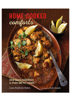 【现货】Home-cooked Comforts : Oven-Bakes, Casseroles and Other One-Pot Dishes，舒适家庭烹饪:烤箱烘焙/一锅菜英文餐饮 原