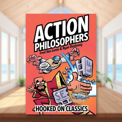 【预售】行动哲学家伟大的思想家平装英文漫画进口原版书平装14岁以上Action Philosophers: Hooked On Classics Fred Van Lente书