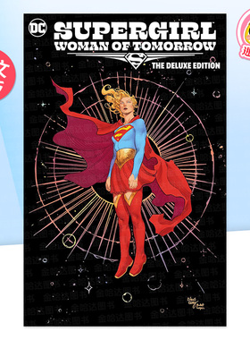 【现货】DC漫画 超级少女：明日之女 Supergirl: Woman of Tomorrow 英文漫画书原版精装进口图书美漫书籍 女超人 Tom King