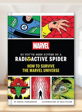 【预售】漫威宇宙生存指南：被放射性蜘蛛咬伤后 Marvel So You've Been Bitten by 原版英文漫画书进口书籍图书外版正版