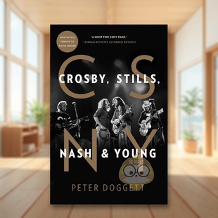 书平装 Stills 预售 外版 Doggett B书 Peter 14岁以上CSNY CSNY摇滚音乐人时代英文音乐进口原版 and Nash Crosby Atria Young