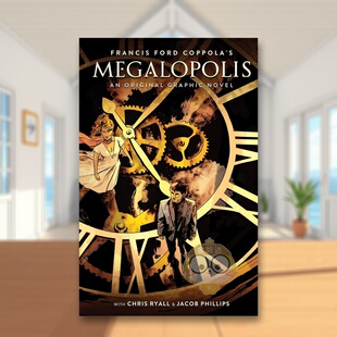 【预售】弗朗西斯·福特·科波拉的大都会：原创图像小说 Francis Ford Coppola's Megalopolis 原版英文漫画书进口书籍图书外版正