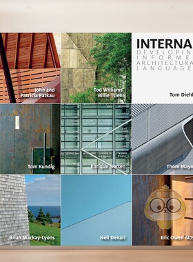 【预售】内部：发展明智的建筑语言Internal: Developing Informed Architectural Languages原版进口书籍图书外版正版