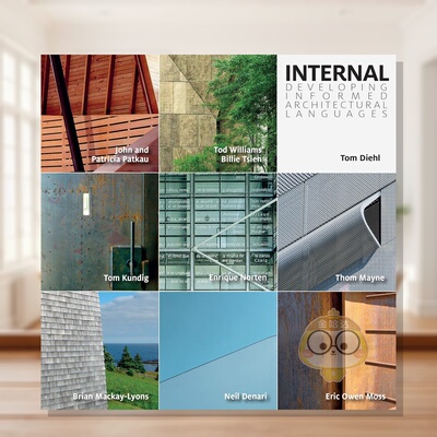 【预售】内部：发展明智的建筑语言Internal: Developing Informed Architectural Languages原版进口书籍图书外版正版