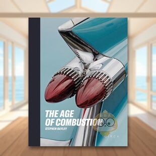 【现货】燃烧时代：汽车设计笔记 The Age of Combustion 原版英文工业产品设计
