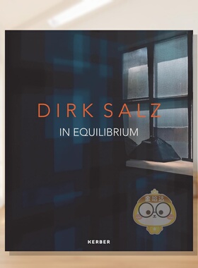 【现货】迪克·萨尔茨：平衡之境 Dirk Salz: In Equilibrium 原版英文艺术画册画集进口书籍图书外版正版