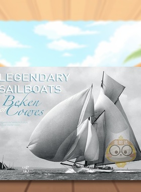 【预售】传奇的帆船 Legendary Sailboats 原版英文摄影作品集进口书籍图书外版正版