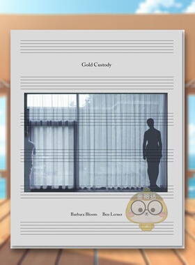 【预售】黄金保管英文文学散文进口原版外版书简装Gold Custody Barbara Bloom Ben Lerner MACK书籍图书正版