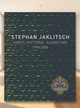 【预售】斯蒂芬?亚克利奇：习惯、模式与算法 Stephan Jaklitsch: Habits， Patterns & Algorithms 原版英文建筑设计进口书籍图书