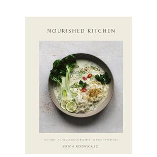 疗愈系素食食谱 Nourished Kitchen 英文餐饮生活美食进口书籍图书外版 滋养厨房：每日享用 原版 正版 预售