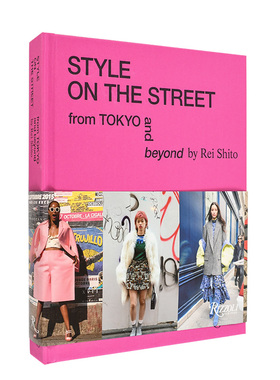 【现货】原宿街头时尚:日本街拍女王Rei Shito Style on the Street:From Tokyo and Beyond 英文原版东京街头风格指南摄影集书籍