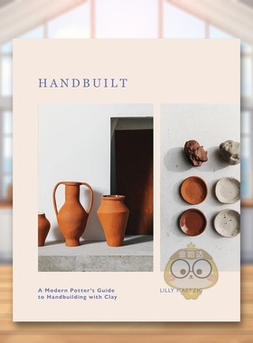 【预售】手作：现代陶艺家手作指南英文手工制作进口原版外版书精装Handbuilt Lilly Maetzig Quadrille Publishing Ltd书籍图书正