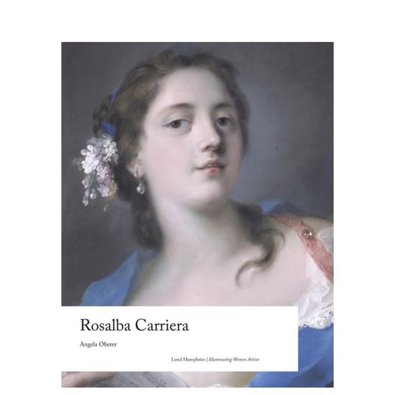 【预售】【女性艺术家之光】罗萨尔巴·卡列拉 【Illuminating Women Artists】Rosalba Carriera 原版英文艺术画册画集