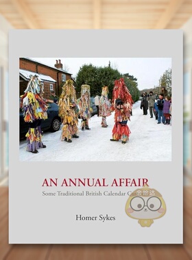 【预售】年度盛事 Homer Sykes英文摄影集英文摄影纪实精装进口原版外版书14岁以上An Annual Affair Homer Sykes Dewi Lewis书籍
