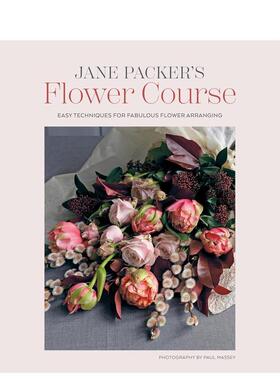【预售】简·帕克花艺课程 Jane Packer’s Flower Course 原版英文生活综合进口书籍图书外版正版