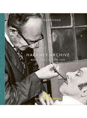 【现货】【Vintage Britain】Hackney Archive: Work and Life 1971-1985，哈克尼档案：工作与生活1971-1985英文摄影集摄影师专辑