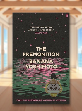 【预售】【吉本芭娜娜】哀愁的预感英文文学小说进口原版外版书平装14岁以上The Premonition Banana Yoshimoto Faber & Faber书籍
