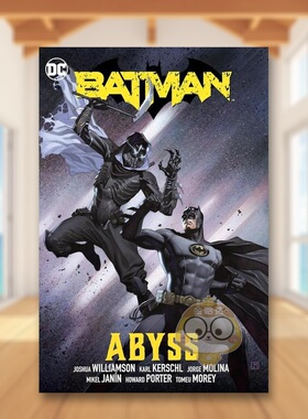 【现货】【DC Comics】蝙蝠侠卷6深渊英文漫画简装进口原版书Batman Vol. 6: Abyss Joshua Williamson  Jorge Molina书籍图书外版