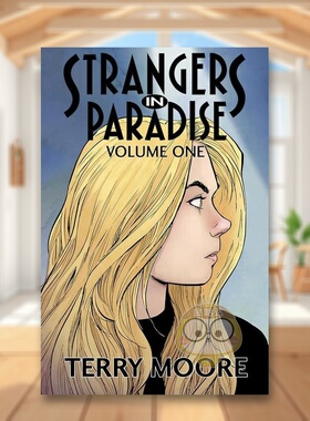 【预售】天堂里的陌生人第一卷英文漫画进口原版书简装14岁以上Strangers In Paradise Volume One Terry MooreAbstract Studio书