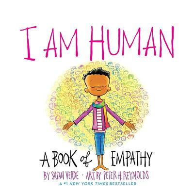【预售】【成长能量】人类共同体：共情教育 I Am Human: A Book of Empathy 原版英文儿童绘本 SEL启蒙