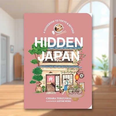 【现货】隐藏的日本日本的美食乐趣和非寻常路上的体验Hidden Japan Food Fun & Experiences Off The Beaten Path In英文旅行Chi