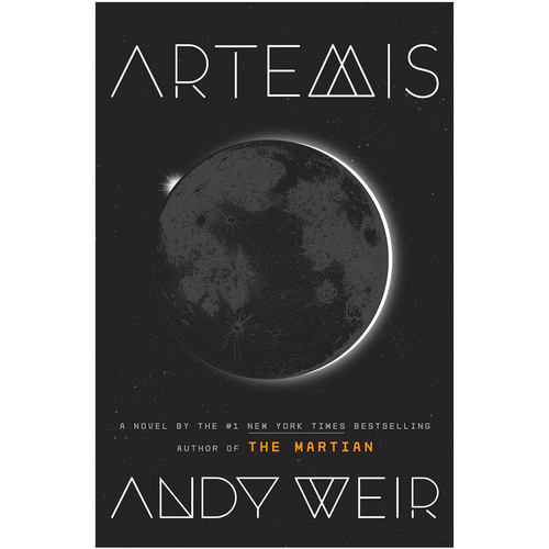 【现货】Artemis 阿耳特弥斯 Andy Weir安迪·威尔作品 火星救援作者 英文原版进口科幻小说书籍