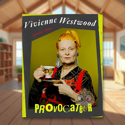 【预售】薇薇安·韦斯特伍德：时尚挑衅者 Vivienne Westwood: Provocateur 原版英文时尚综合进口书籍图书外版正版