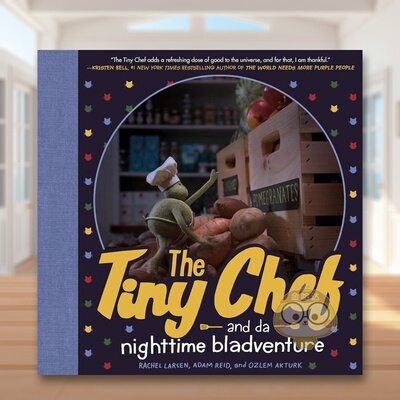 【现货】小厨师和他的夜间冒险The Tiny Chef  and da nighttime bladventure英文儿童绘本虚构类3-6岁精装Rachel Larsen  Adam R