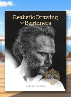 【预售】写实绘画初学者指南英文艺术技法与入门赏析Matheus Macedo进口原版书平装14岁以上Realistic Drawing for BeginnersRoc书