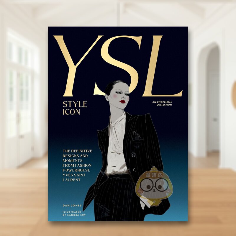 【预售】伊夫·圣罗兰：风格永存 Yves Saint Laurent: Style Icon 原版英文时尚综合进口书籍图书外版正版图片